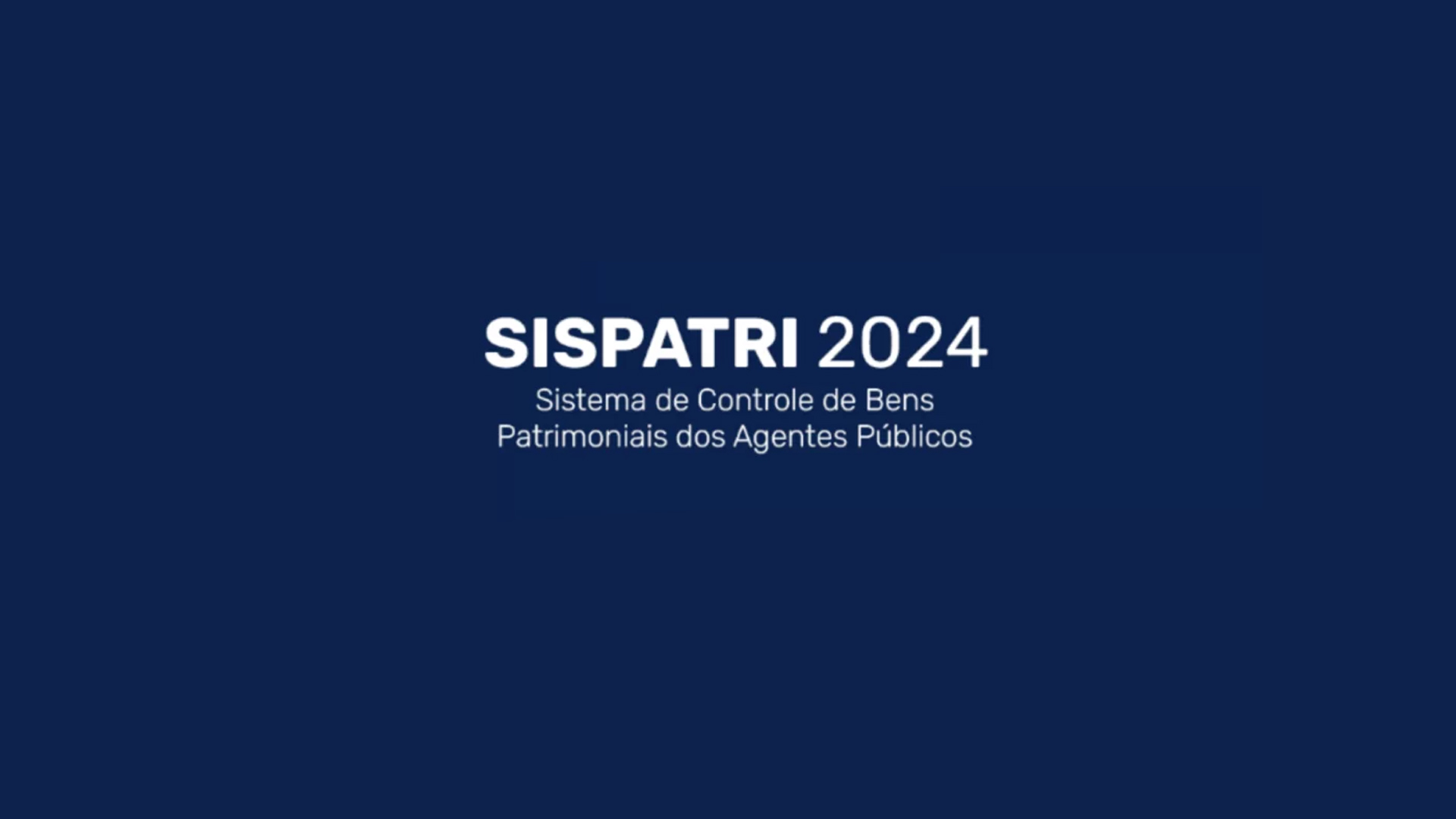 Declaração Anual de Bens e Valores - SISPATRI